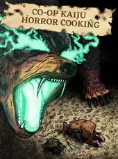 Co-op Kaiju Horror Cooking