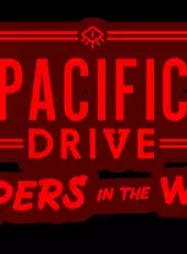 Pacific Drive: Whispers in the Woods