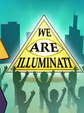 We Are Illuminati