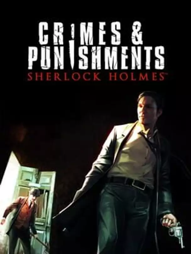 Sherlock Holmes: Crimes & Punishments