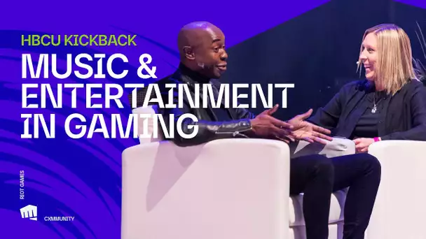 Music & Entertainment Careers in Gaming - Riot Games x Cxmmunity: HBCU Kickback Panel