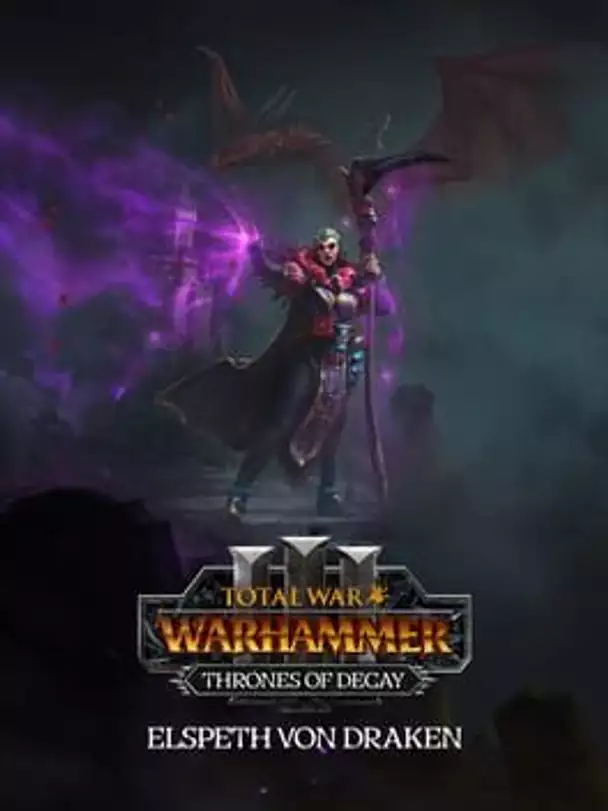 Total War: Warhammer III - Thrones of Decay: Elspeth