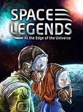 Space Legends: At the Edge of the Universe