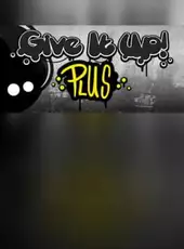 Give It Up! Plus