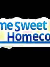 Home Sweet Homecoming