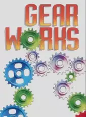 Gear Works