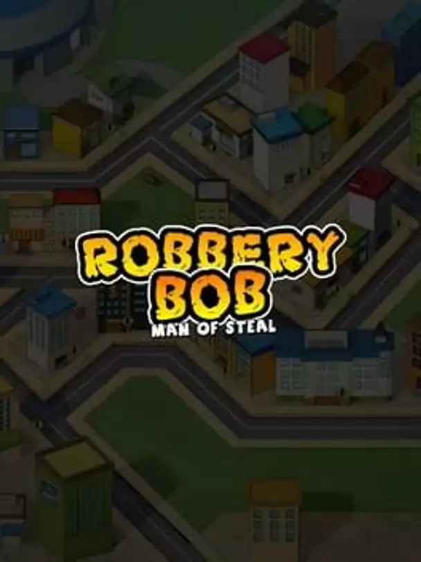 Robbery Bob