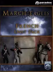 March of the Eagles: French Unit Pack