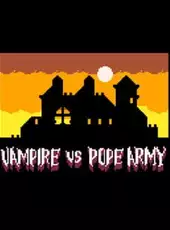 Vampire Versus Pope Army