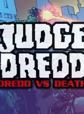 Judge Dredd: Dredd Vs. Death