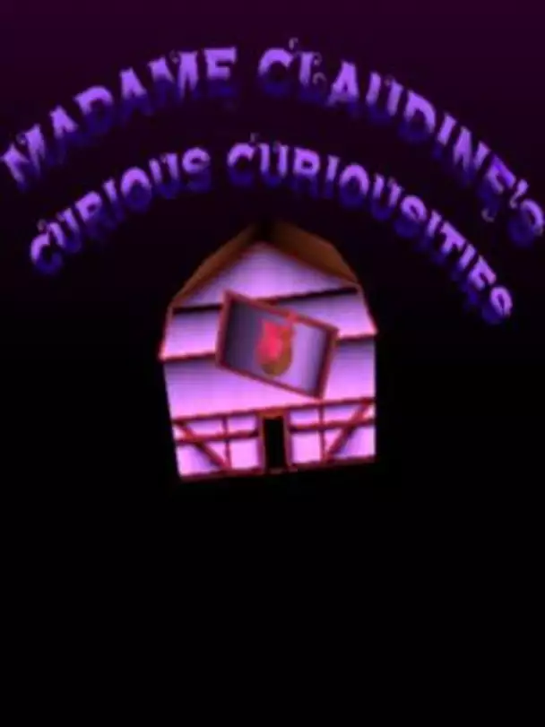 Madame Claudine's Curious Curiousities
