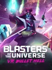 Blasters of the Universe