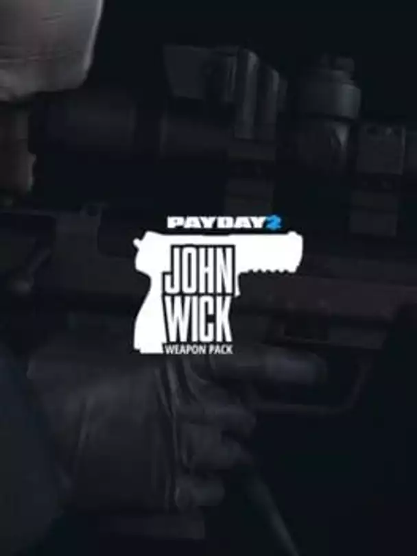 Payday 2: John Wick Weapon Pack