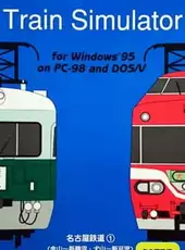Train Simulator: Nagoya Tetsudou 1