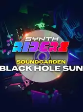 Synth Riders: Soundgarden - "Black Hole Sun"