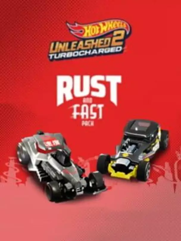 Hot Wheels Unleashed 2: Rust and Fast Pack