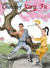 Choice of Kung Fu