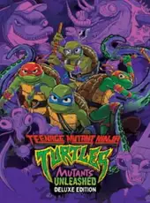 Teenage Mutant Ninja Turtles: Mutants Unleashed - Deluxe Edition