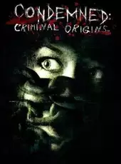 Condemned: Criminal Origins