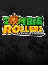 Zombie Rollerz: The Last Ship