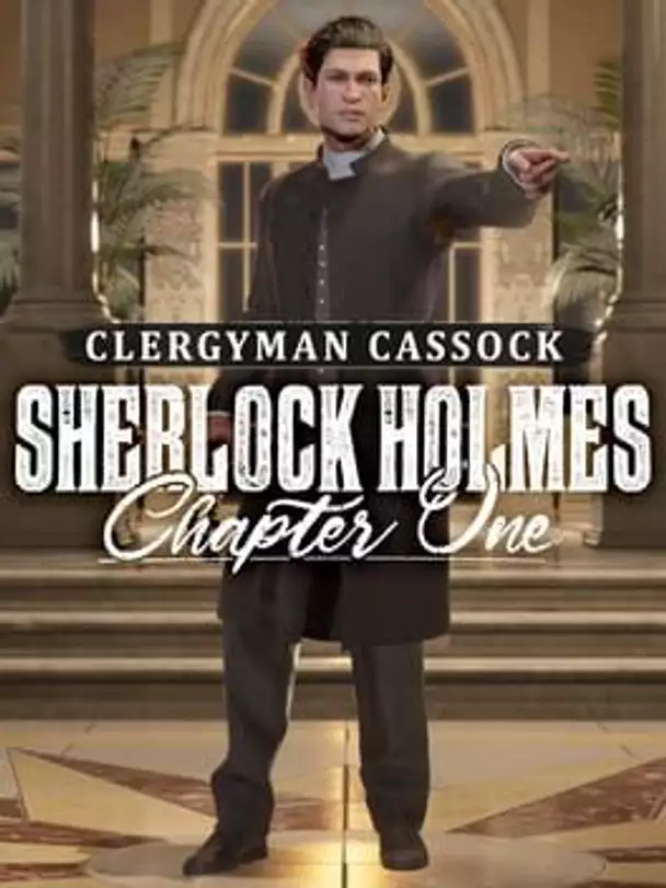 Sherlock Holmes: Chapter One - Clergyman Cassock