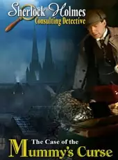 Sherlock Holmes Consulting Detective: The Case of the Mummy's Curse