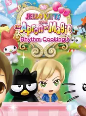 Hello Kitty and the Apron of Magic: Rhythm Cooking