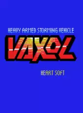 Vaxol: Heavy Armed Storming Vehicle