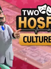 Two Point Hospital: Culture Shock