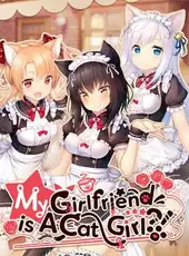 My Girlfriend is a Cat Girl?!