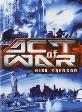 Act of War: High Treason