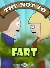 Try Not to Fart