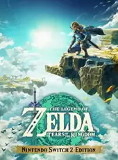 The Legend of Zelda: Tears of the Kingdom - Nintendo Switch 2 Edition