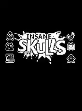 Insane Skulls