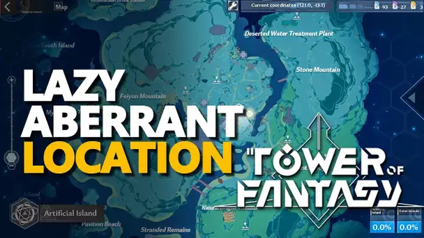 Lazy Aberrant Tower of Fantasy Location