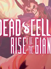 Dead Cells: Rise of the Giant