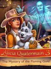 Alicia Quatermain 3: The Mystery of the Flaming Gold