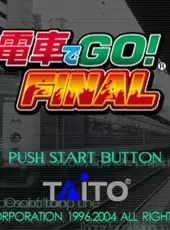 Densha de Go! Final