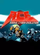 ACE Arena: Cyber Evolution