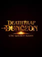 Deathtrap Dungeon: The Golden Room