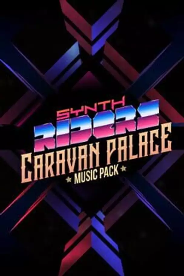 Synth Riders: Caravan Palace - "Lone Digger"