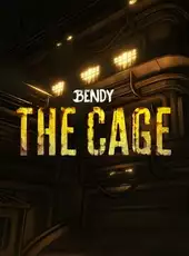 Bendy: The Cage