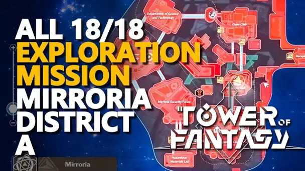 Mirroria District A Exploration Mission Tower of Fantasy All 1818