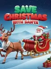Save Christmas With Santa
