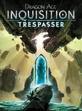 Dragon Age: Inquisition - Trespasser