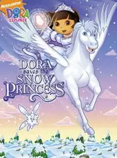 Dora Saves the Snow Princess