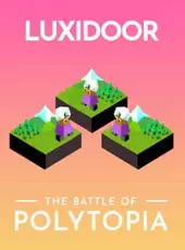 The Battle of Polytopia: Luxidoor