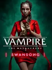 Vampire: The Masquerade - Swansong