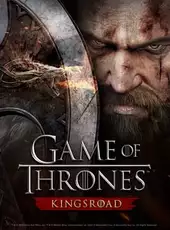 Game of Thrones: Kingsroad
