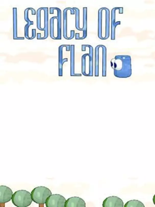 Legacy of Flan